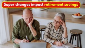 Superannuation Changes 2026: New Rules Set to Reshape Retirement Savings Strategies